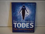Marisa St. Clair DAS GEHEIMNIS DES TODES Nah-Toderfahrungen !NEU! - Ochsenfurt